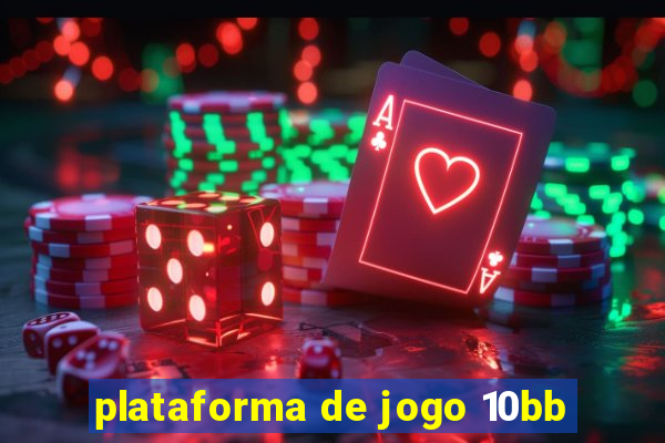 plataforma de jogo 10bb